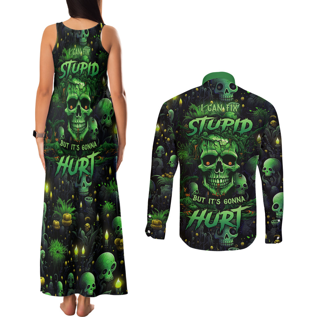 I Can Fix Stupid But Is Gonna Hurt Couples Matching Tank Maxi Dress and Long Sleeve Button Shirts - Wonder Print Shop