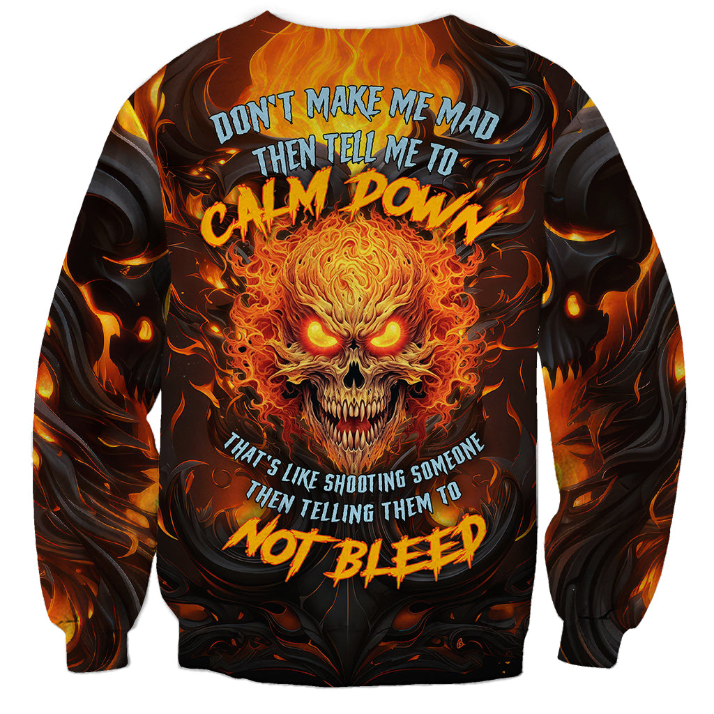 Don't Make Me Mad Sweatshirt - Wonder Print Shop