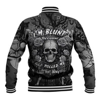 I'm Blunt Because God Rolled Me That Way Baseball Jacket - Wonder Print Shop