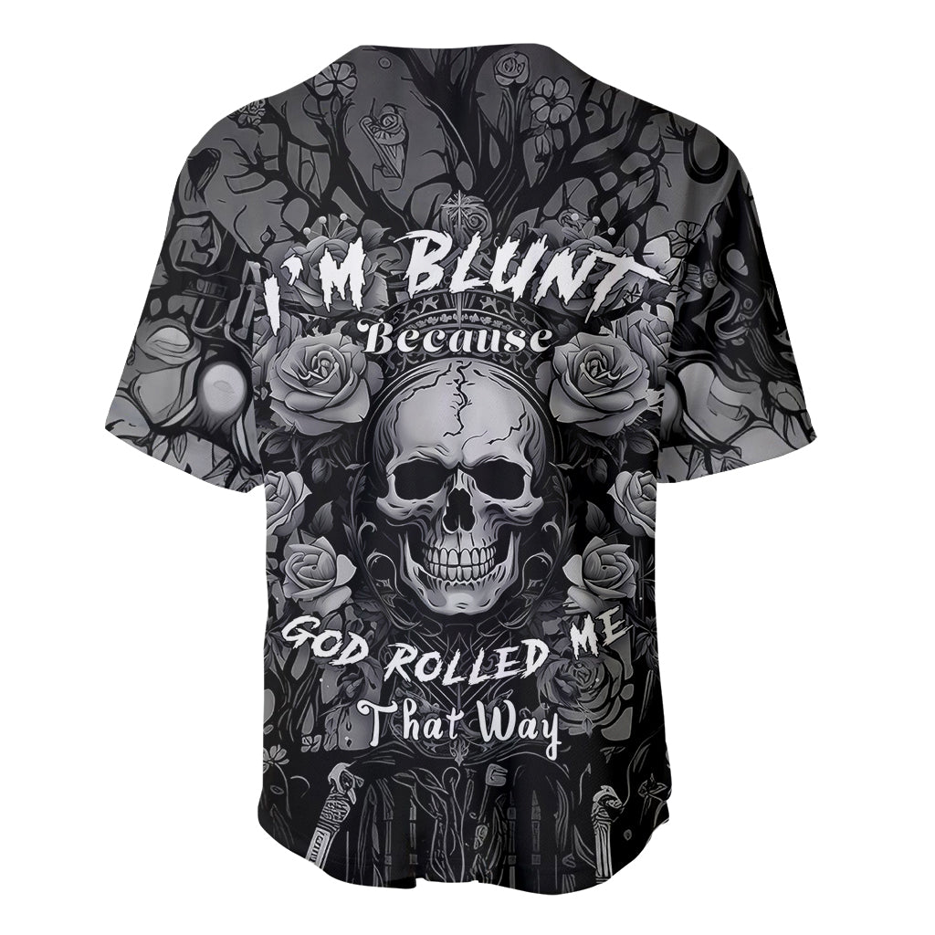 I'm Blunt Because God Rolled Me That Way Baseball Jersey - Wonder Print Shop