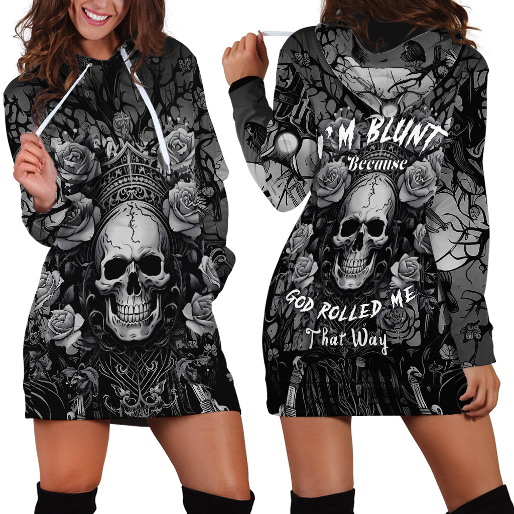 I'm Blunt Because God Rolled Me That Way Hoodie Dress - Wonder Print Shop