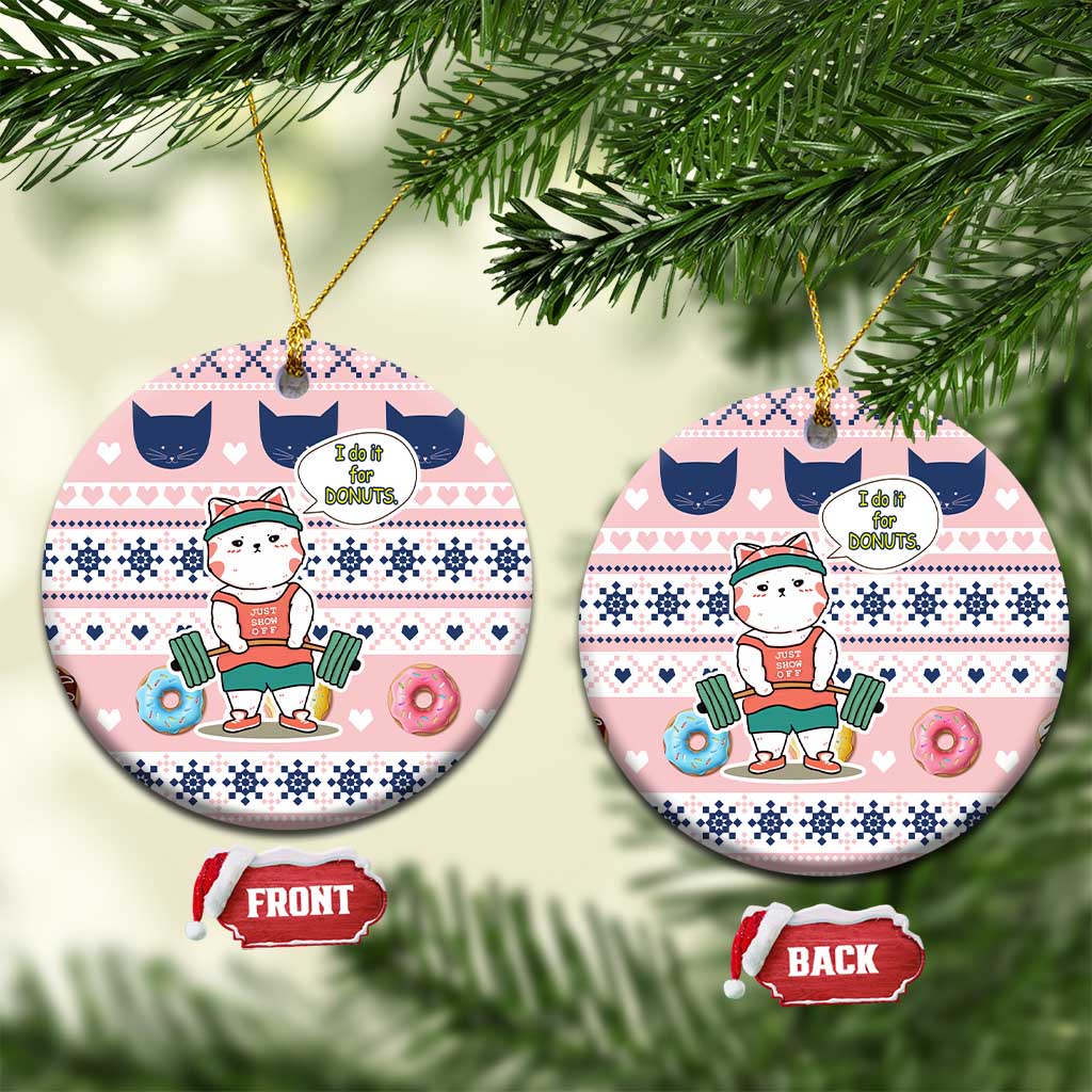 Cat I Do It For Donuts Christmas Ceramic Ornament Xmas Holiday Patterns - Wonder Print Shop