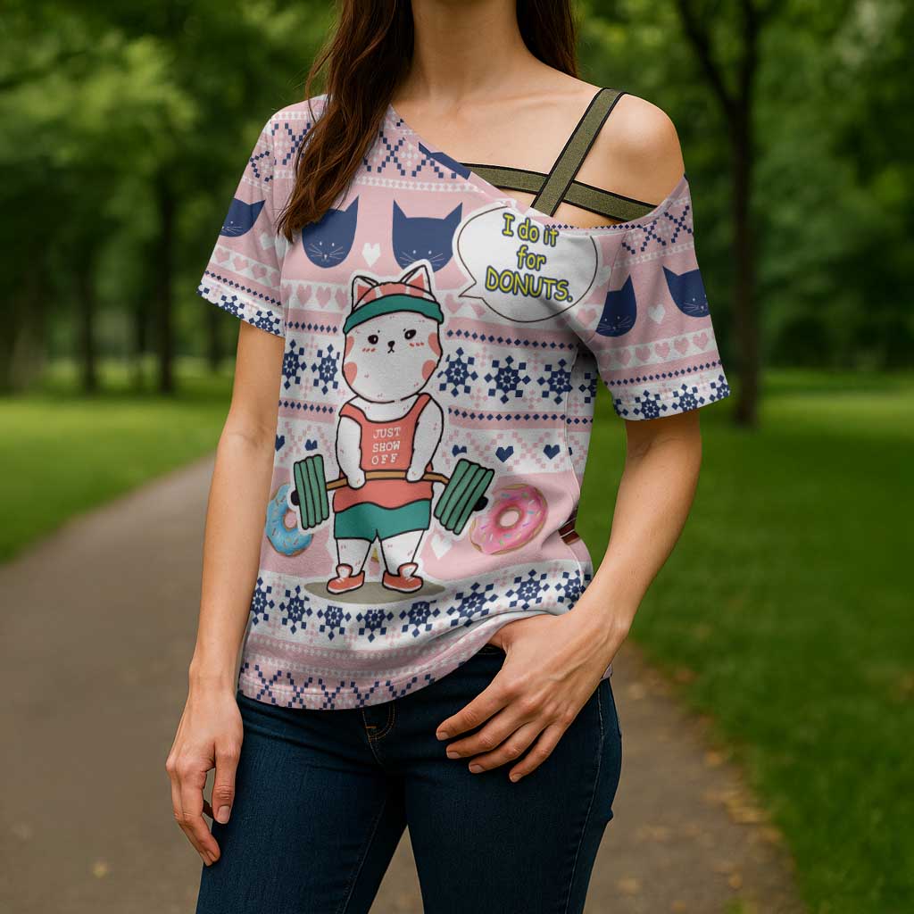 Cat I Do It For Donuts Christmas Cross Shoulder Shirt Xmas Holiday Patterns - Wonder Print Shop