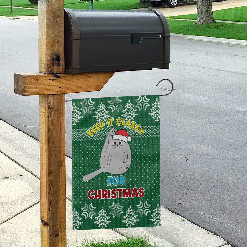 Cat Keep It Classy Christmas Garden Flag Xmas Holiday Patterns - Wonder Print Shop