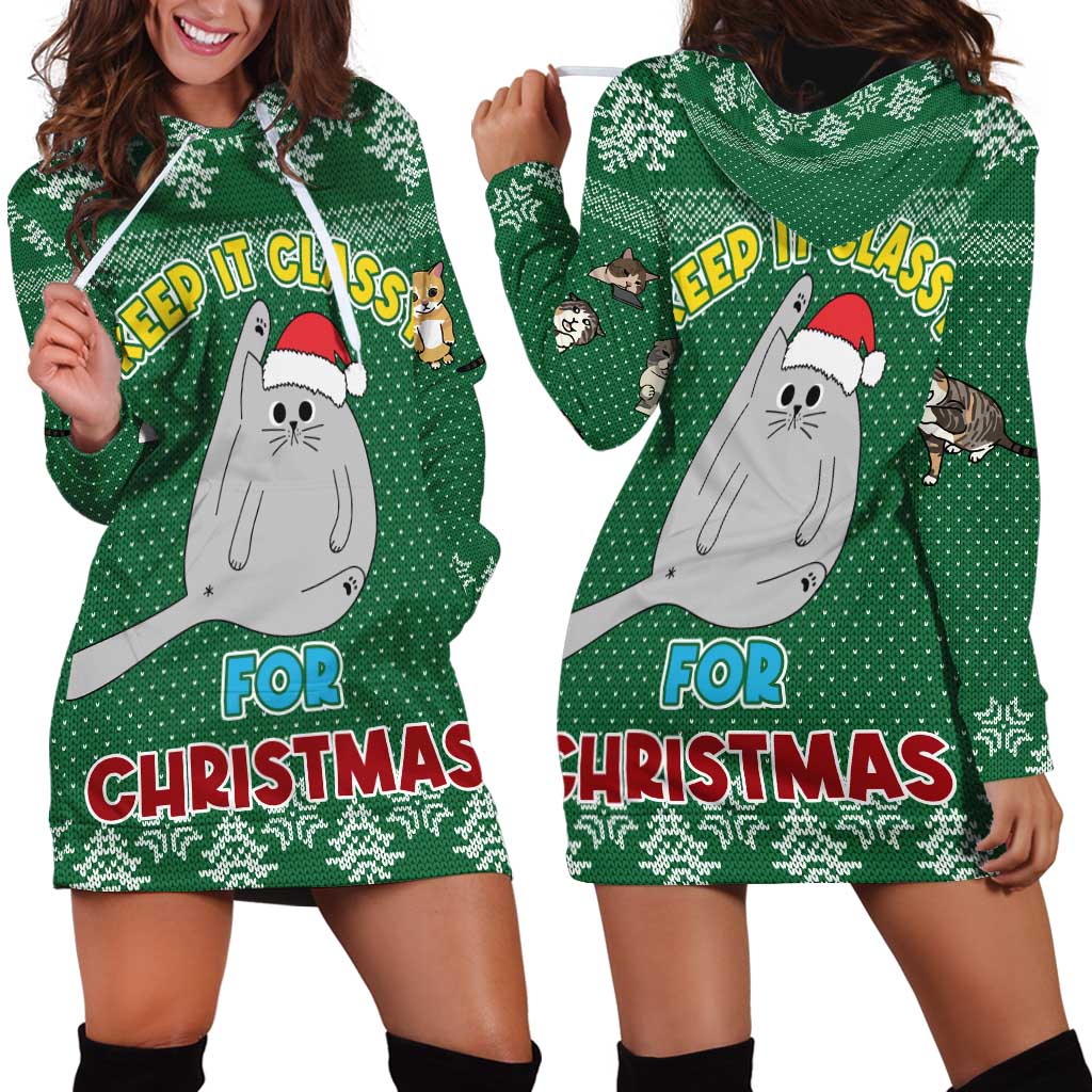 Cat Keep It Classy Christmas Hoodie Dress Xmas Holiday Patterns - Wonder Print Shop