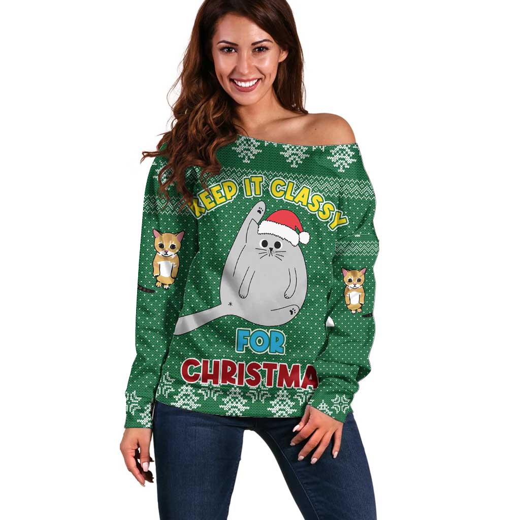 Cat Keep It Classy Christmas Off Shoulder Sweater Xmas Holiday Patterns - Wonder Print Shop