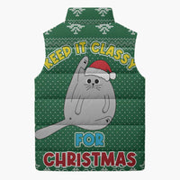Cat Keep It Classy Christmas Sleeveless Puffer Jacket Xmas Holiday Patterns - Wonder Print Shop