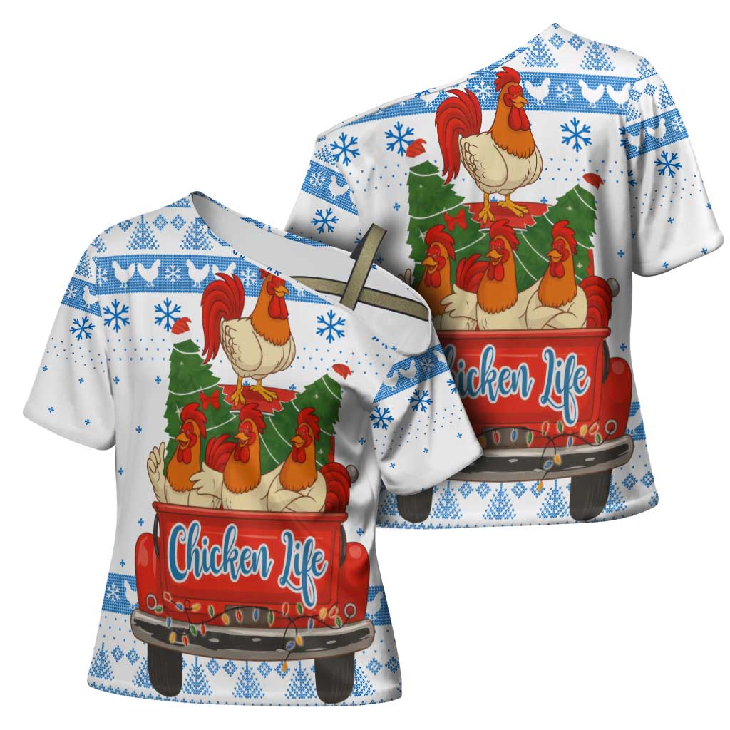 Chicken Life Christmas Cross Shoulder Shirt Xmas Holiday Patterns - Wonder Print Shop