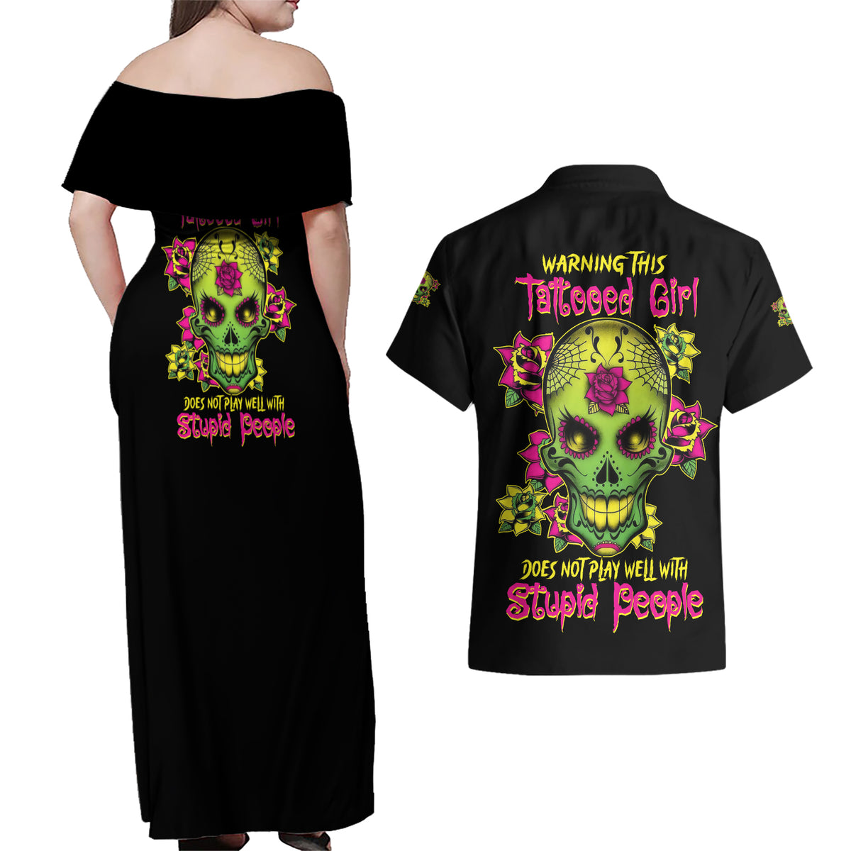 Warning This Tattooed Girl Flower Sugar Skull Couples Matching Off Shoulder Maxi Dress and Hawaiian Shirt - Wonder Print Shop
