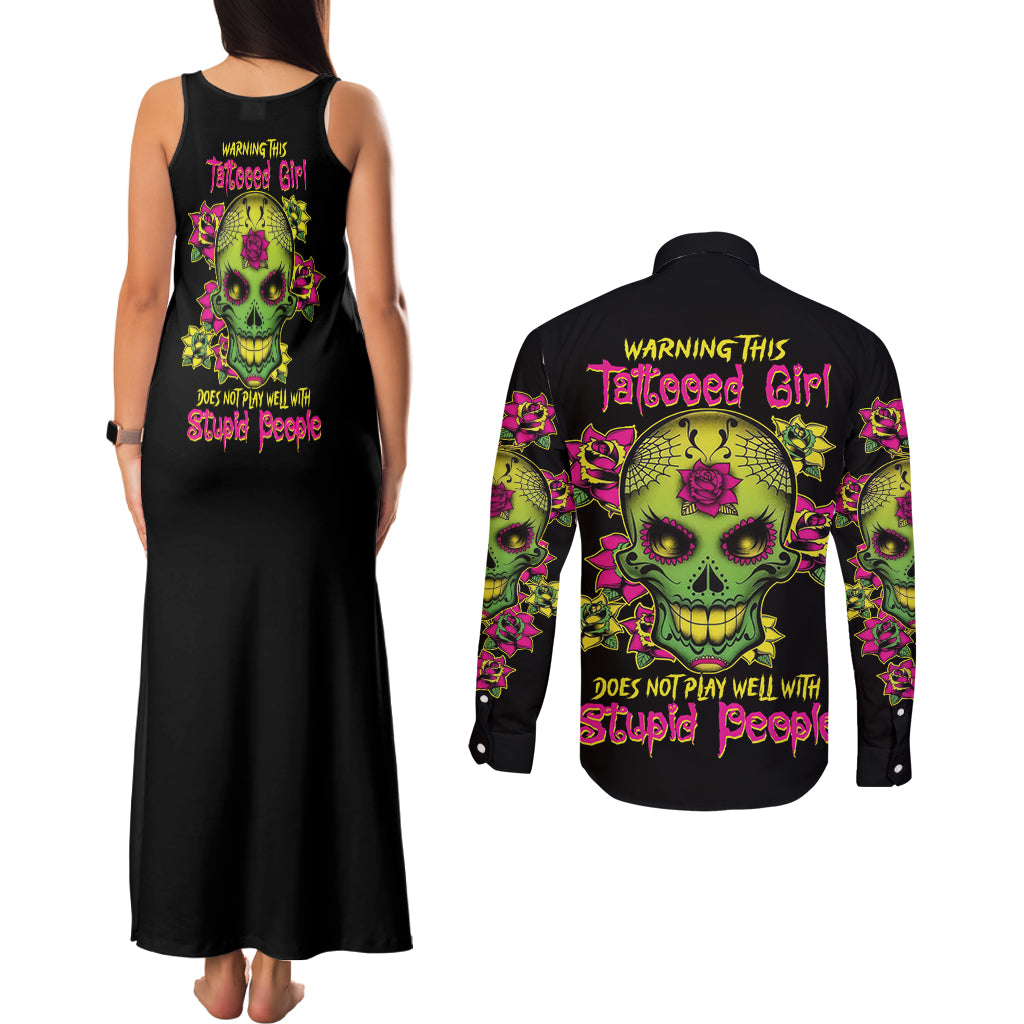 Warning This Tattooed Girl Flower Sugar Skull Couples Matching Tank Maxi Dress and Long Sleeve Button Shirt - Wonder Print Shop