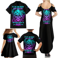 If I'm Too Quiet And Smiling Family Matching Summer Maxi Dress and Hawaiian Shirt - Wonder Print Shop