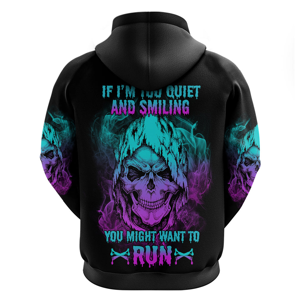 If I'm Too Quiet And Smiling Hoodie - Wonder Print Shop