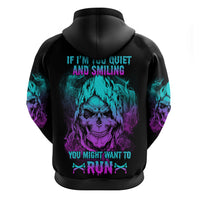 If I'm Too Quiet And Smiling Hoodie - Wonder Print Shop