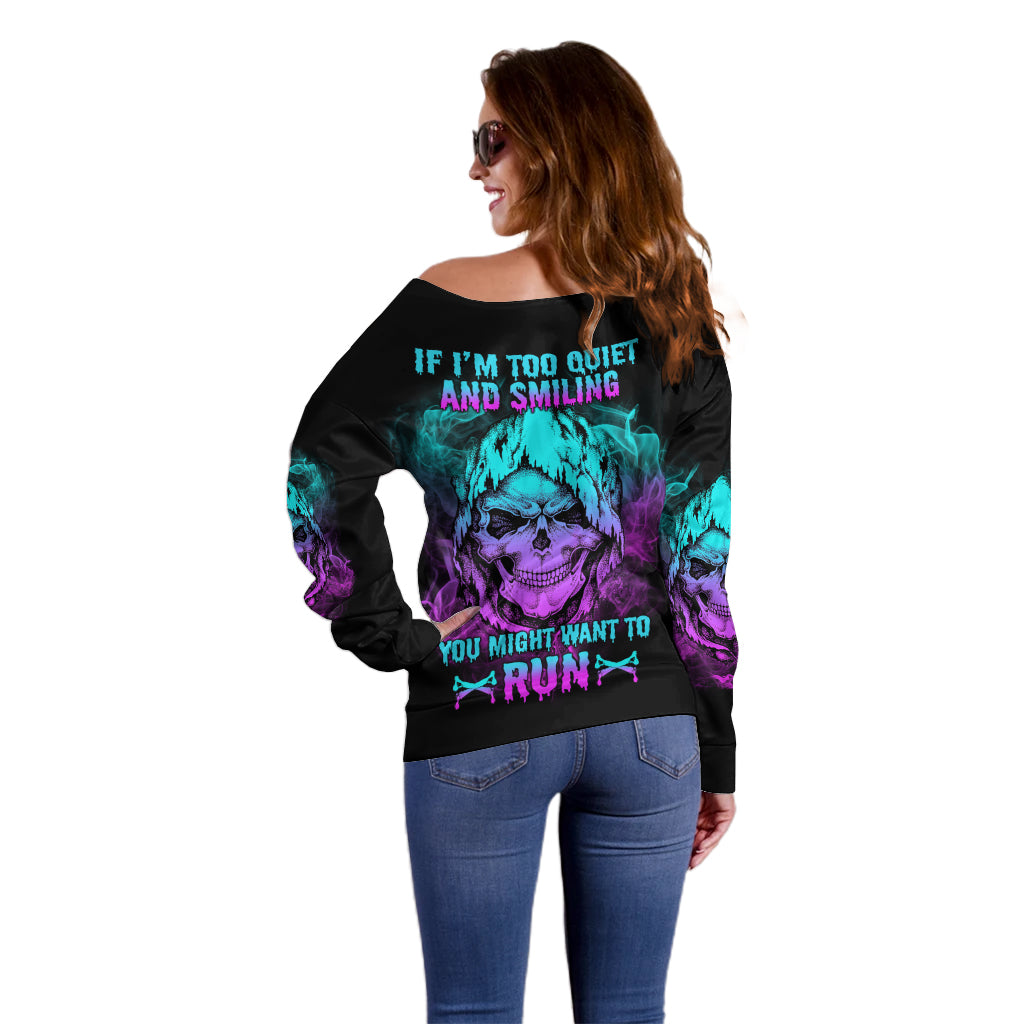 If I'm Too Quiet And Smiling Off Shoulder Sweater - Wonder Print Shop