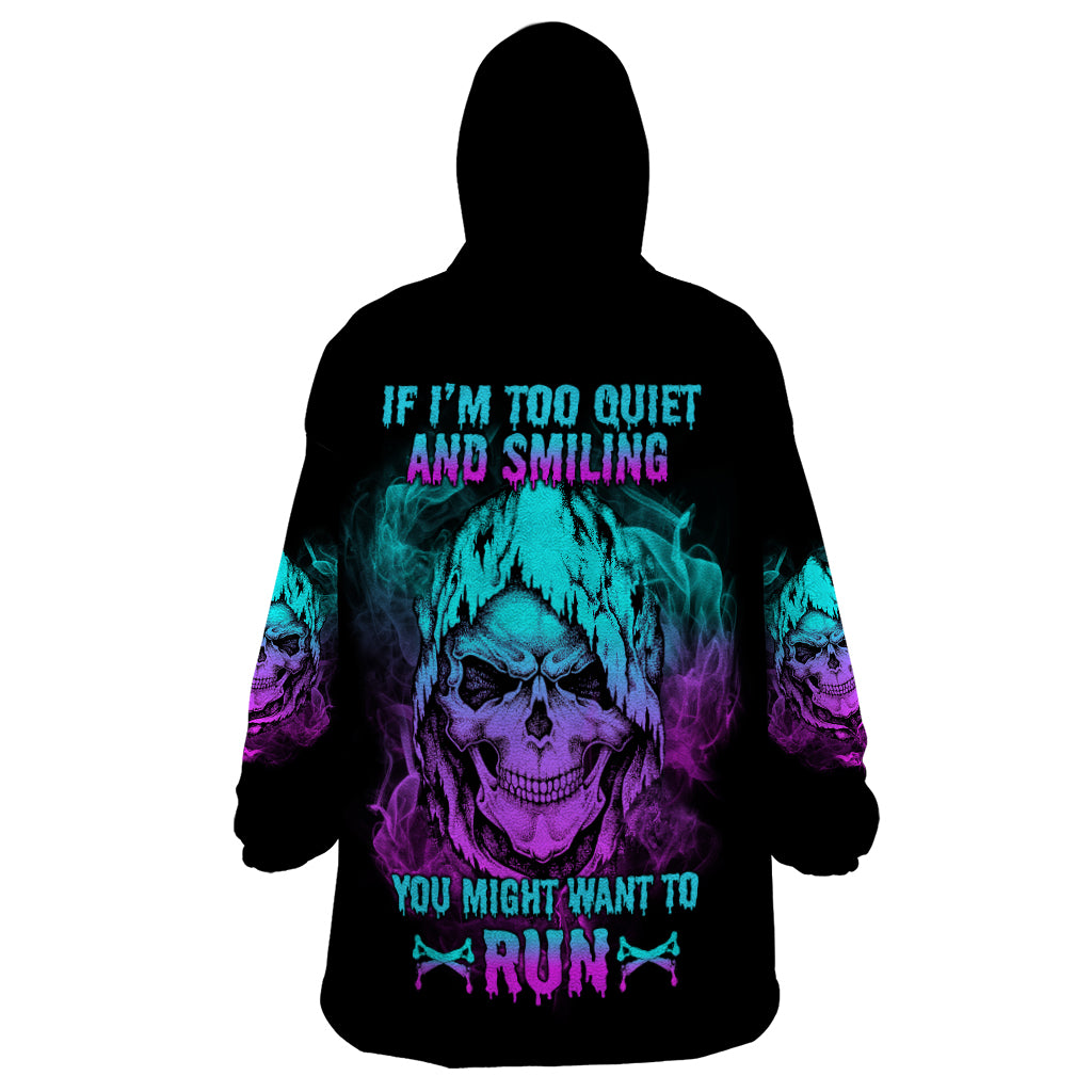 If I'm Too Quiet And Smiling Wearable Blanket Hoodie - Wonder Print Shop