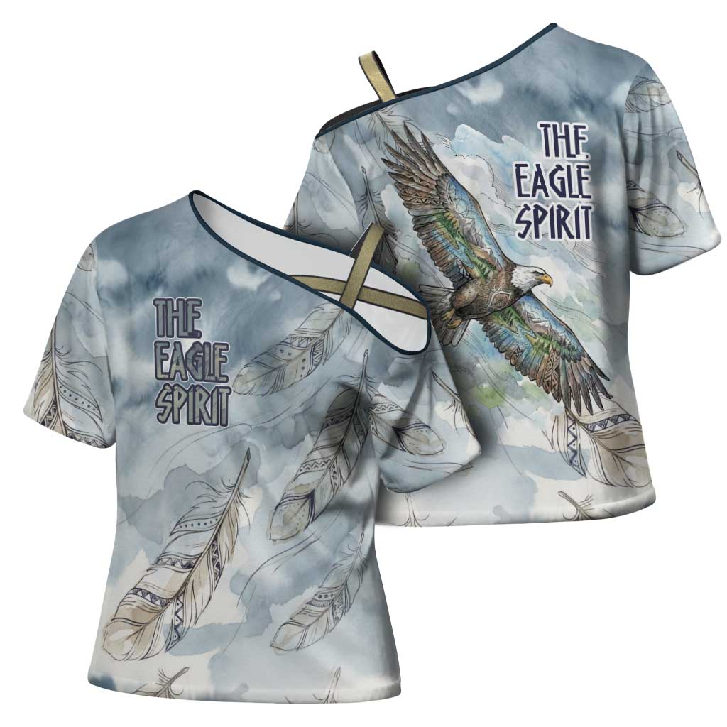 The Eagle Spirit Native American Cross Shoulder Shirt Soaring Bald Eagle and Tribal Feathers Watercolor Sky - Wonder Print Shop
