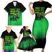 Green Dirt Bike Rider Family Matching Short Sleeve Bodycon Dress and Hawaiian Shirt Forget Toys I Just Wanna Ride Quote and Custom Racing Name Design - Wonder Print Shop
