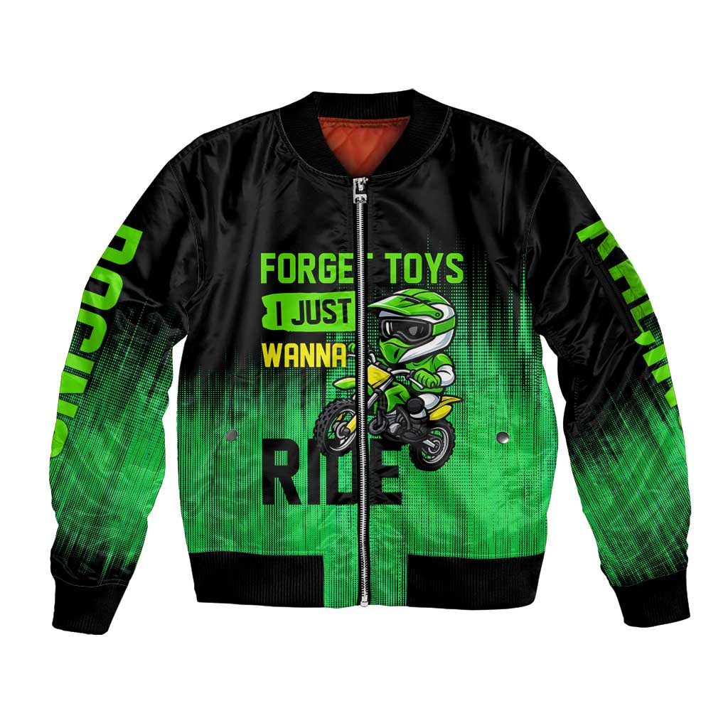Green Dirt Bike Rider Sleeve Zip Bomber Jacket Forget Toys I Just Wanna Ride Quote and Custom Racing Name Design - Wonder Print Shop