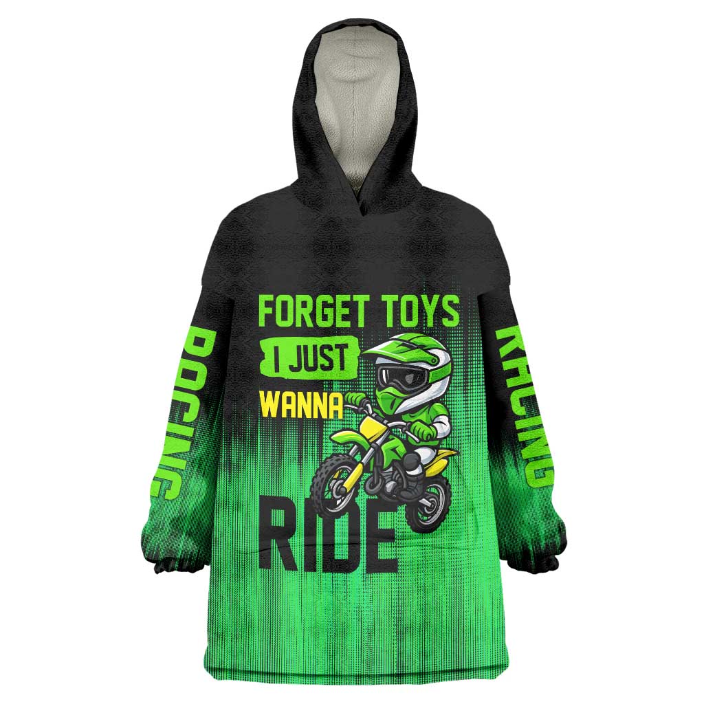 Green Dirt Bike Rider Wearable Blanket Hoodie Forget Toys I Just Wanna Ride Quote and Custom Racing Name Design - Wonder Print Shop