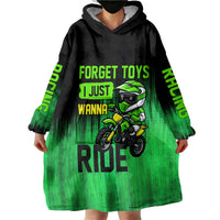 Green Dirt Bike Rider Wearable Blanket Hoodie Forget Toys I Just Wanna Ride Quote and Custom Racing Name Design - Wonder Print Shop