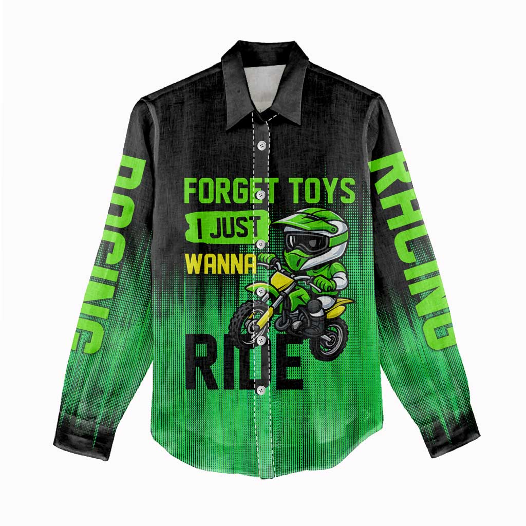 Green Dirt Bike Rider Women Casual Shirt Forget Toys I Just Wanna Ride Quote and Custom Racing Name Design - Wonder Print Shop