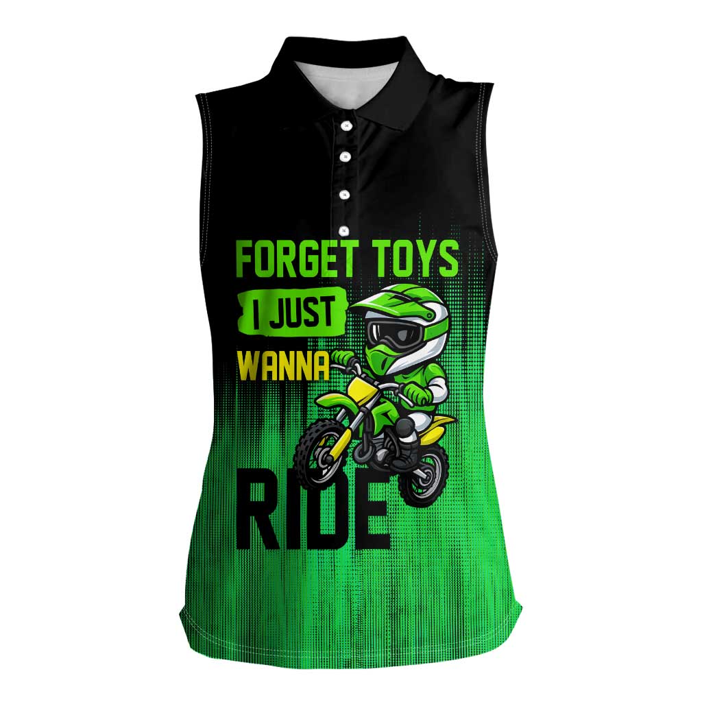 Green Dirt Bike Rider Women Sleeveless Polo Shirt Forget Toys I Just Wanna Ride Quote and Custom Racing Name Design - Wonder Print Shop