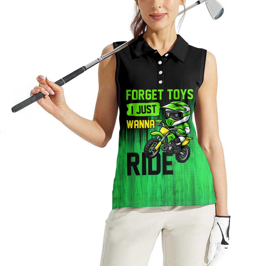 Green Dirt Bike Rider Women Sleeveless Polo Shirt Forget Toys I Just Wanna Ride Quote and Custom Racing Name Design - Wonder Print Shop