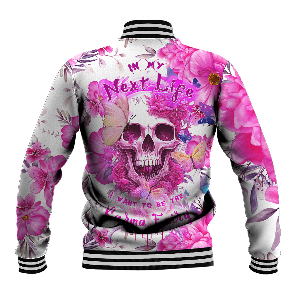 In My Next Life I Want To Be The Karma Fairy Baseball Jacket - Wonder Print Shop
