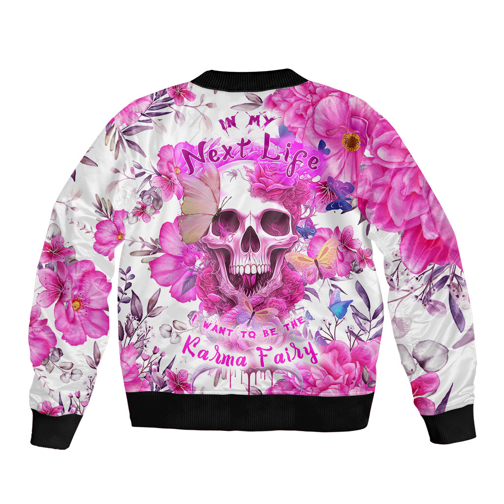 In My Next Life I Want To Be The Karma Fairy Bomber Jacket - Wonder Print Shop