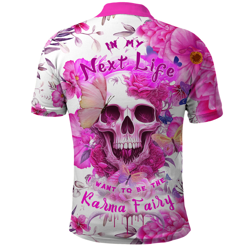 In My Next Life I Want To Be The Karma Fairy Polo Shirt - Wonder Print Shop