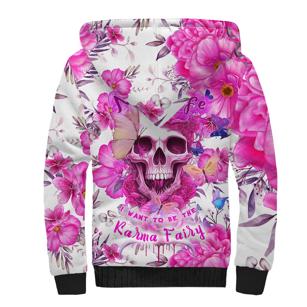 In My Next Life I Want To Be The Karma Fairy Sherpa Hoodie - Wonder Print Shop