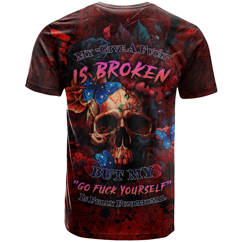 But My Go F Your Self Is Fully T Shirt - Wonder Print Shop