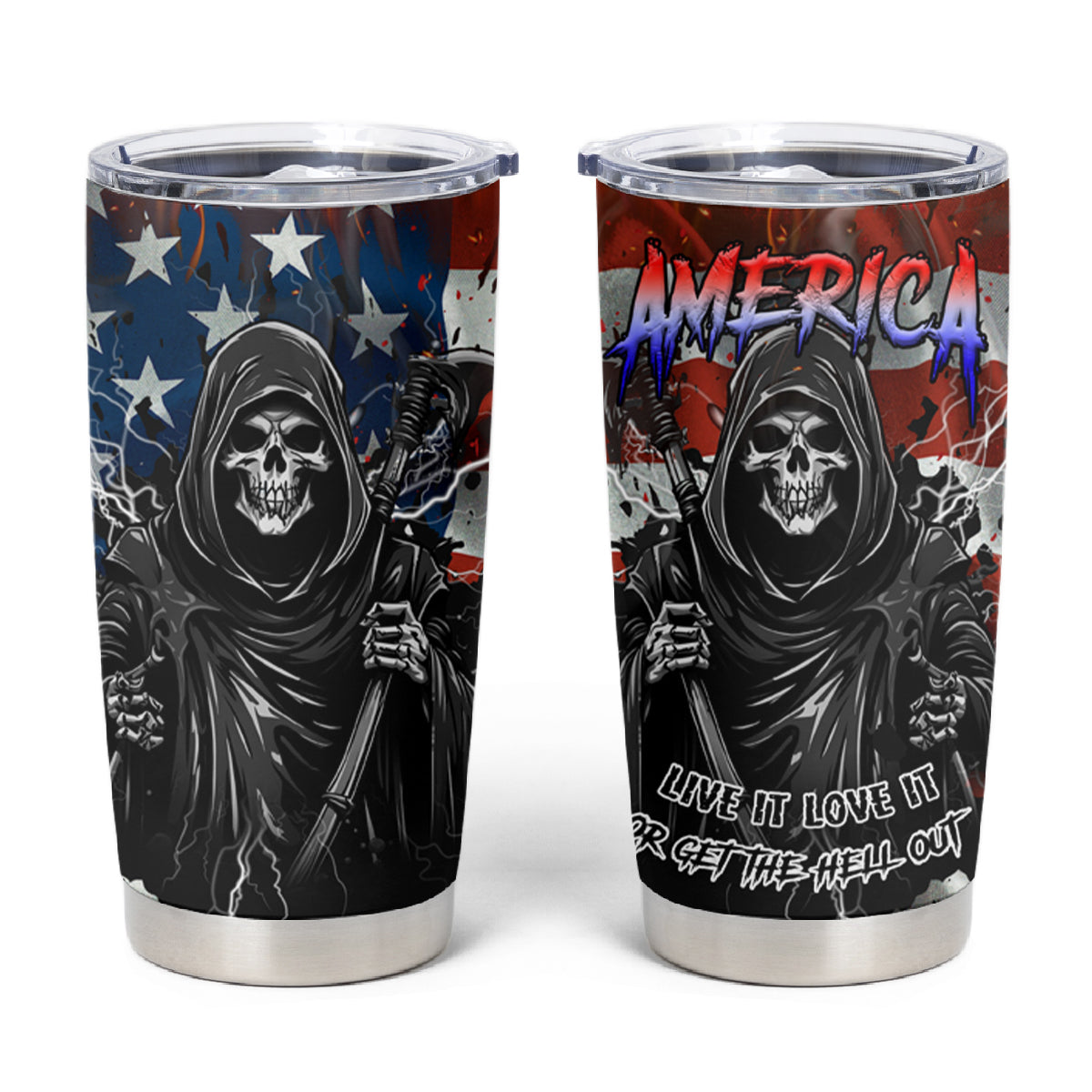 America Live It Love it Or Get the Hell Out Tumbler Cup