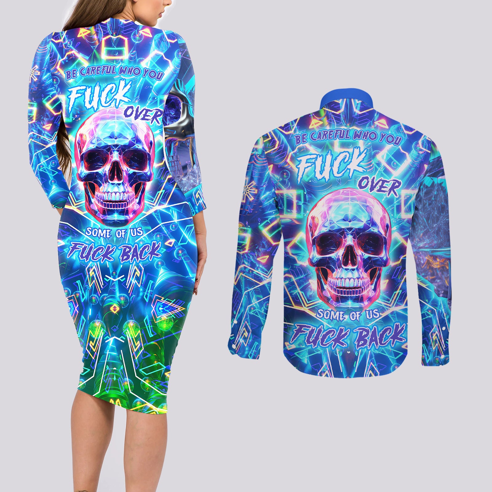 Be Careful Who You F Over Some Of Us F Back Couples Matching Long Sleeve Bodycon Dress and Long Sleeve Button Shirts - Wonder Print Shop