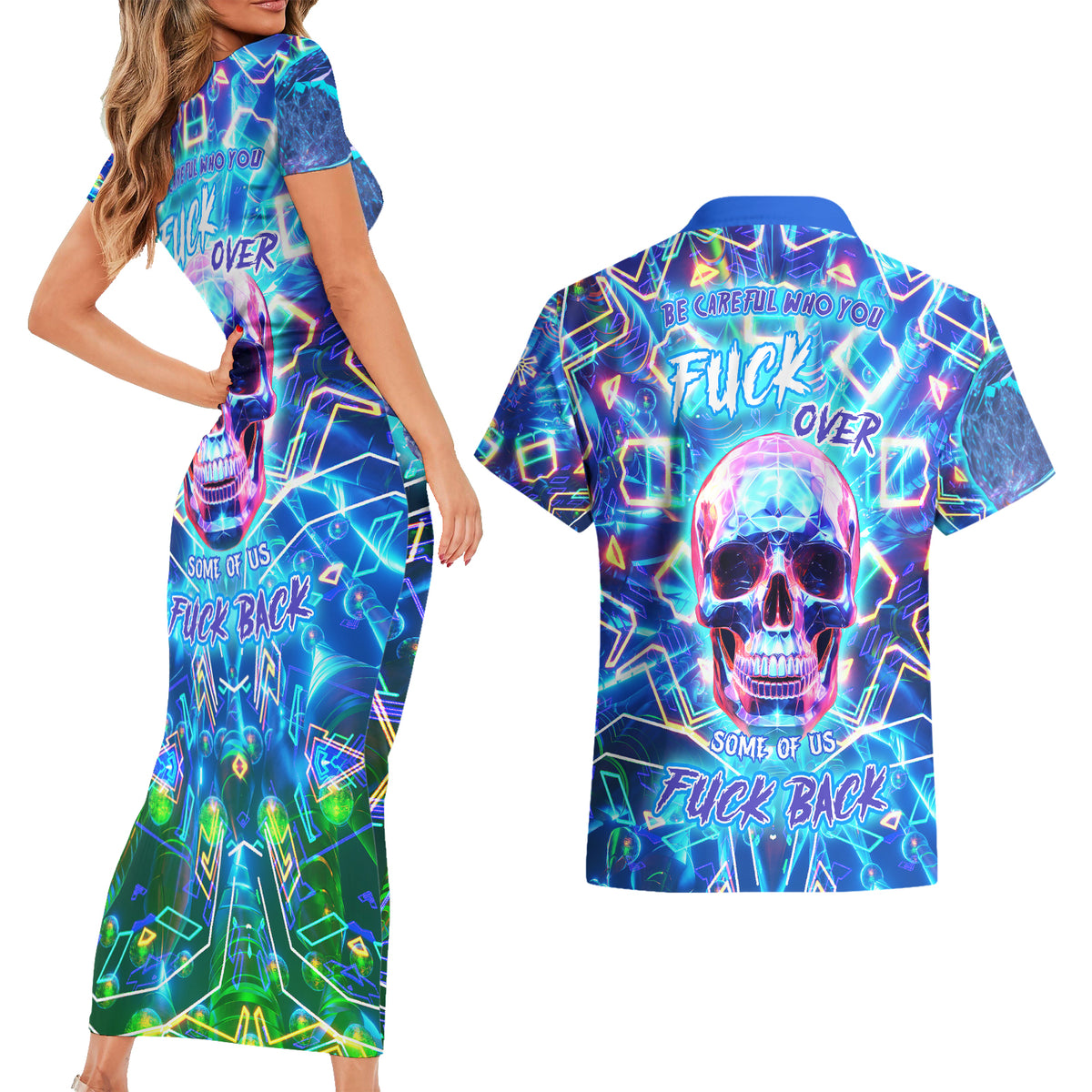 Be Careful Who You F Over Some Of Us F Back Couples Matching Short Sleeve Bodycon Dress and Hawaiian Shirt - Wonder Print Shop