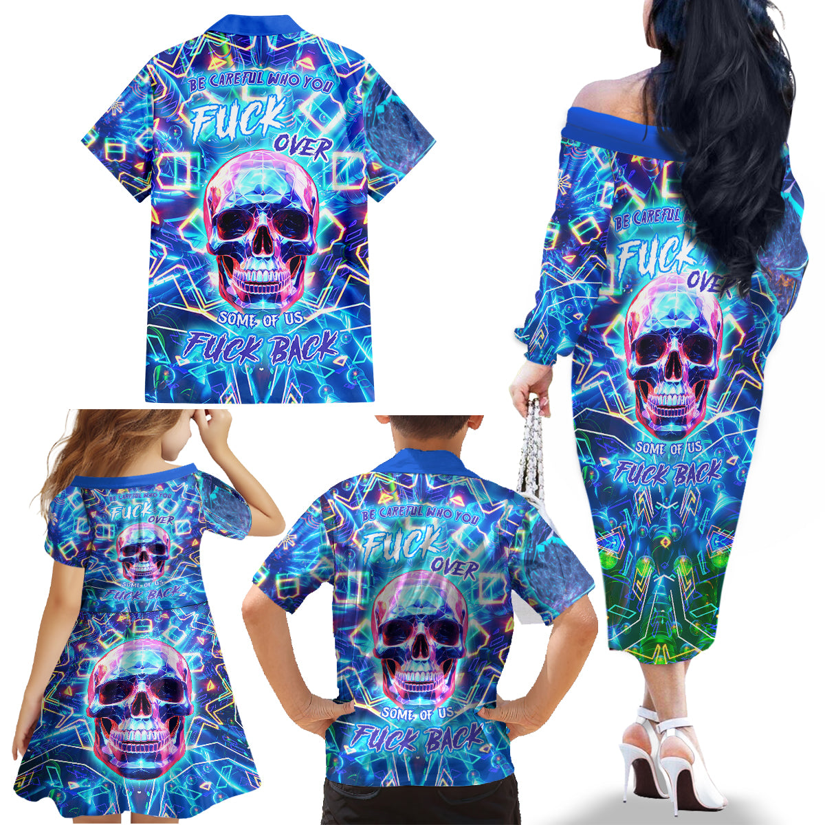 Be Careful Who You F Over Some Of Us F Back Family Matching Off Shoulder Long Sleeve Dress and Hawaiian Shirt - Wonder Print Shop