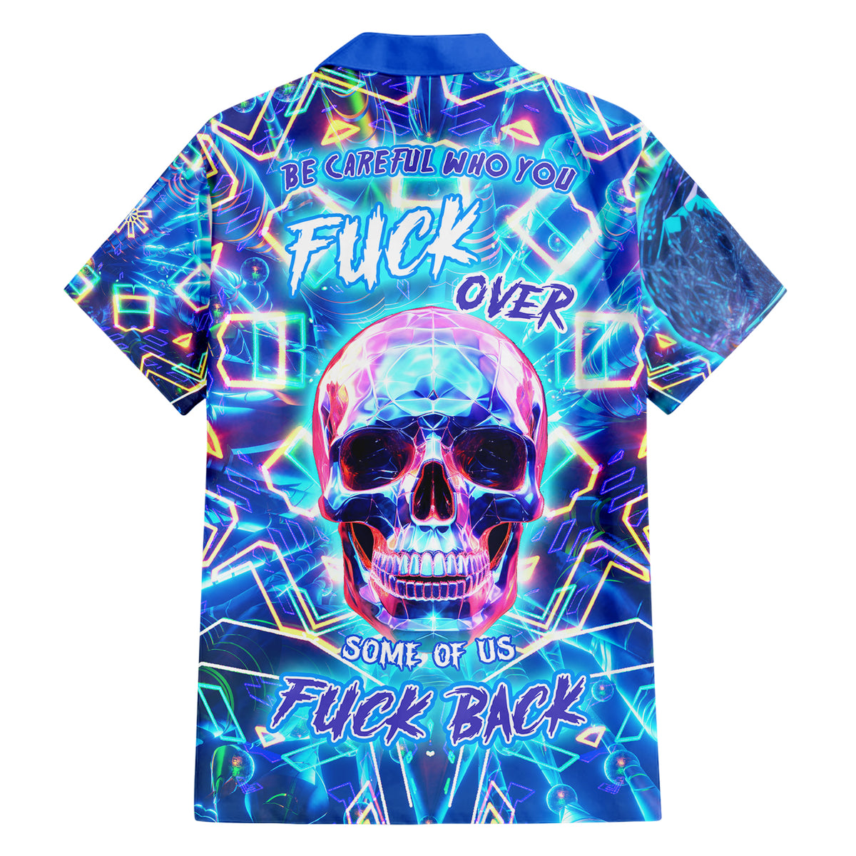 Be Careful Who You F Over Some Of Us F Back Family Matching Short Sleeve Bodycon Dress and Hawaiian Shirt - Wonder Print Shop