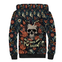 I Talk I Smile I Laugh Too But Be Care Ful When I'm Silent Sherpa Hoodie - Wonder Print Shop