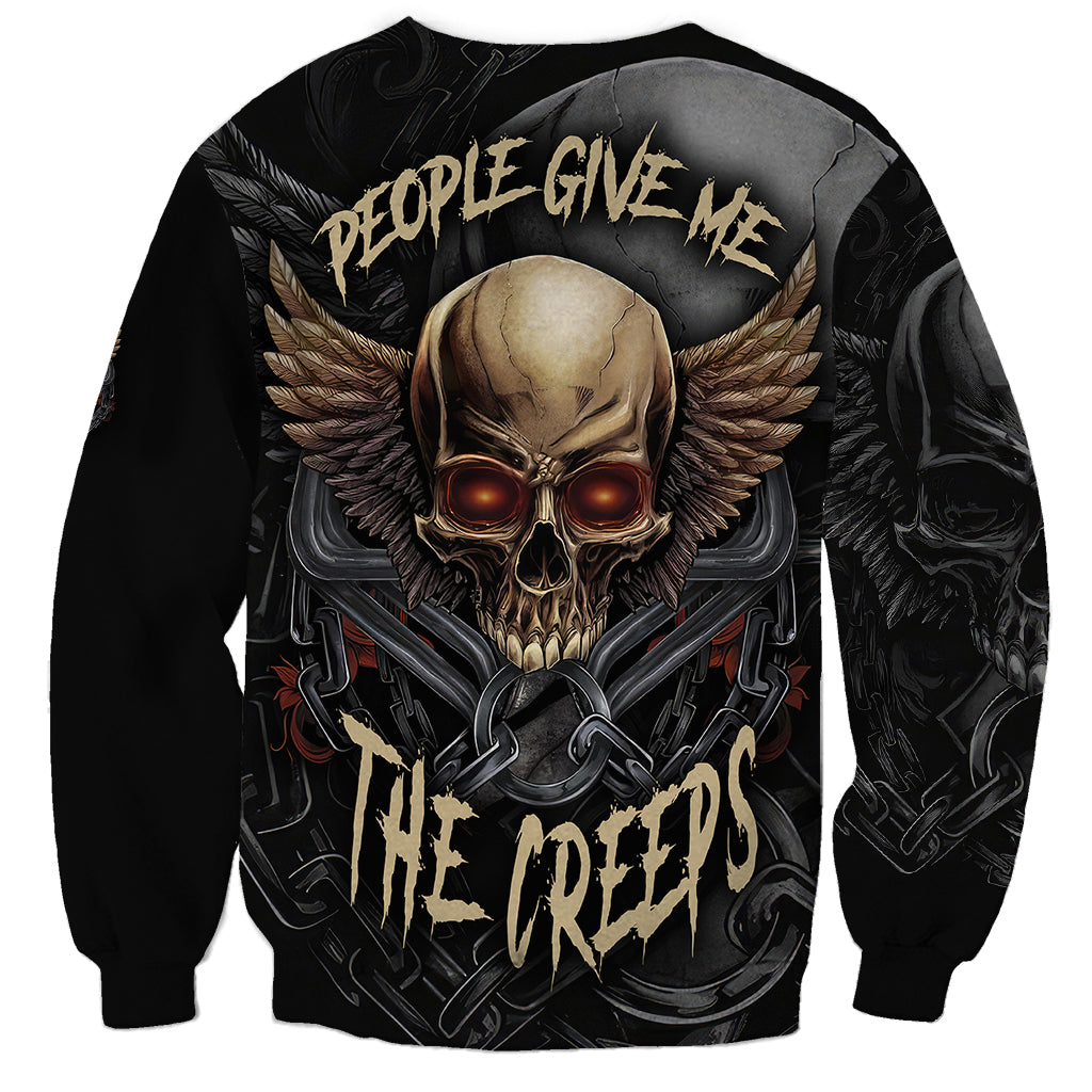People Give Me The Creep Sweatshirt - Wonder Print Shop