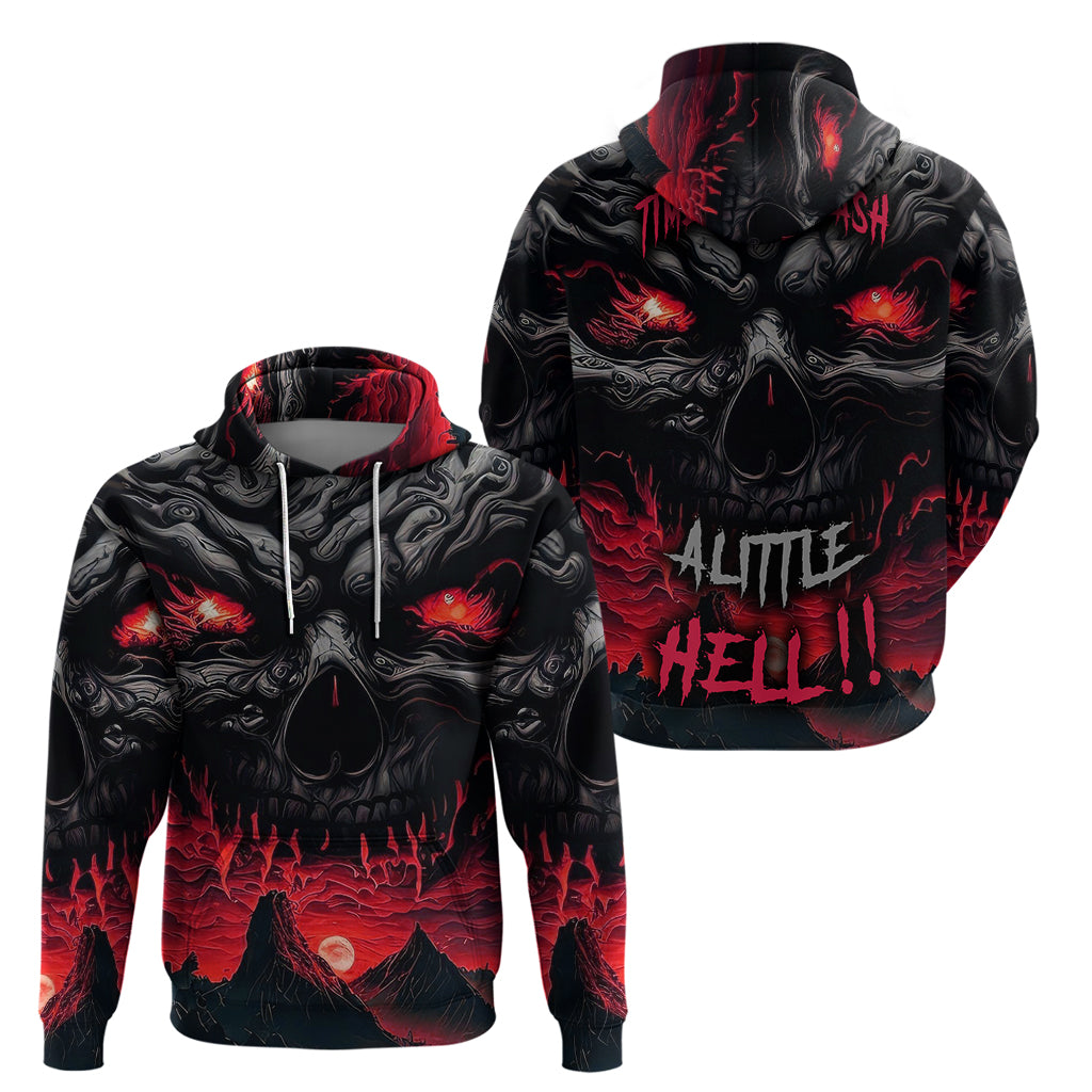 Time To Unleash Alittle Hell!! Hoodie - Wonder Print Shop