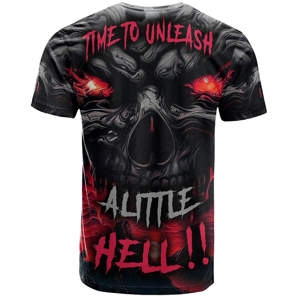 Time To Unleash Alittle Hell!! T Shirt - Wonder Print Shop