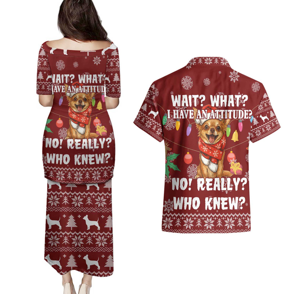 Chihuahua Attitude Christmas Couples Matching Puletasi and Hawaiian Shirt Xmas Holiday Patterns - Wonder Print Shop