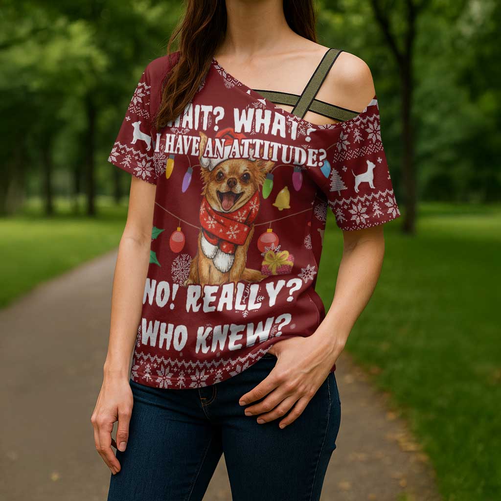 Chihuahua Attitude Christmas Cross Shoulder Shirt Xmas Holiday Patterns - Wonder Print Shop