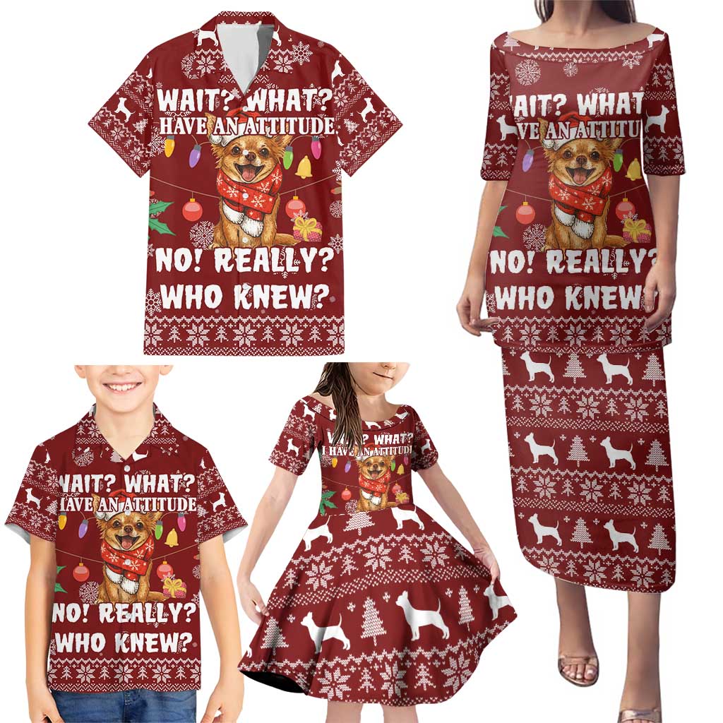 Chihuahua Attitude Christmas Family Matching Puletasi and Hawaiian Shirt Xmas Holiday Patterns - Wonder Print Shop
