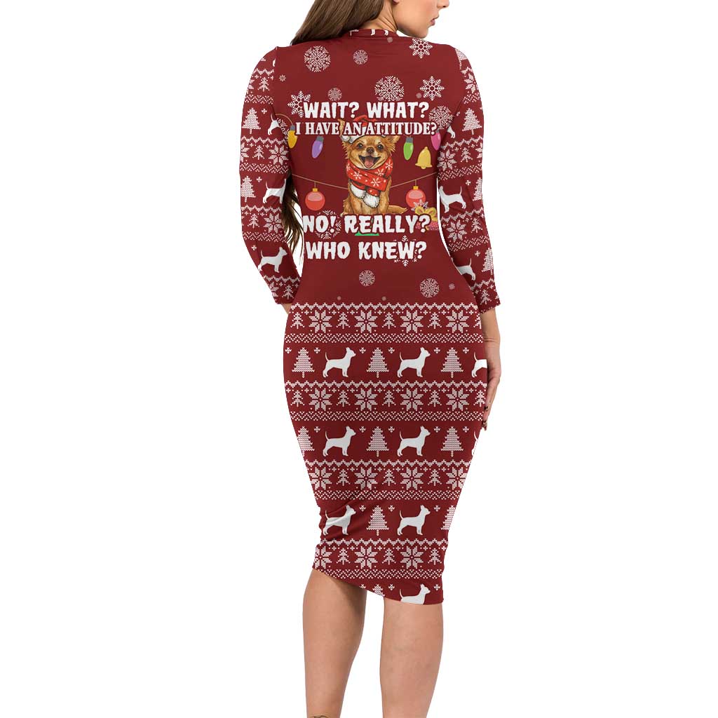 Chihuahua Attitude Christmas Long Sleeve Bodycon Dress Xmas Holiday Patterns - Wonder Print Shop