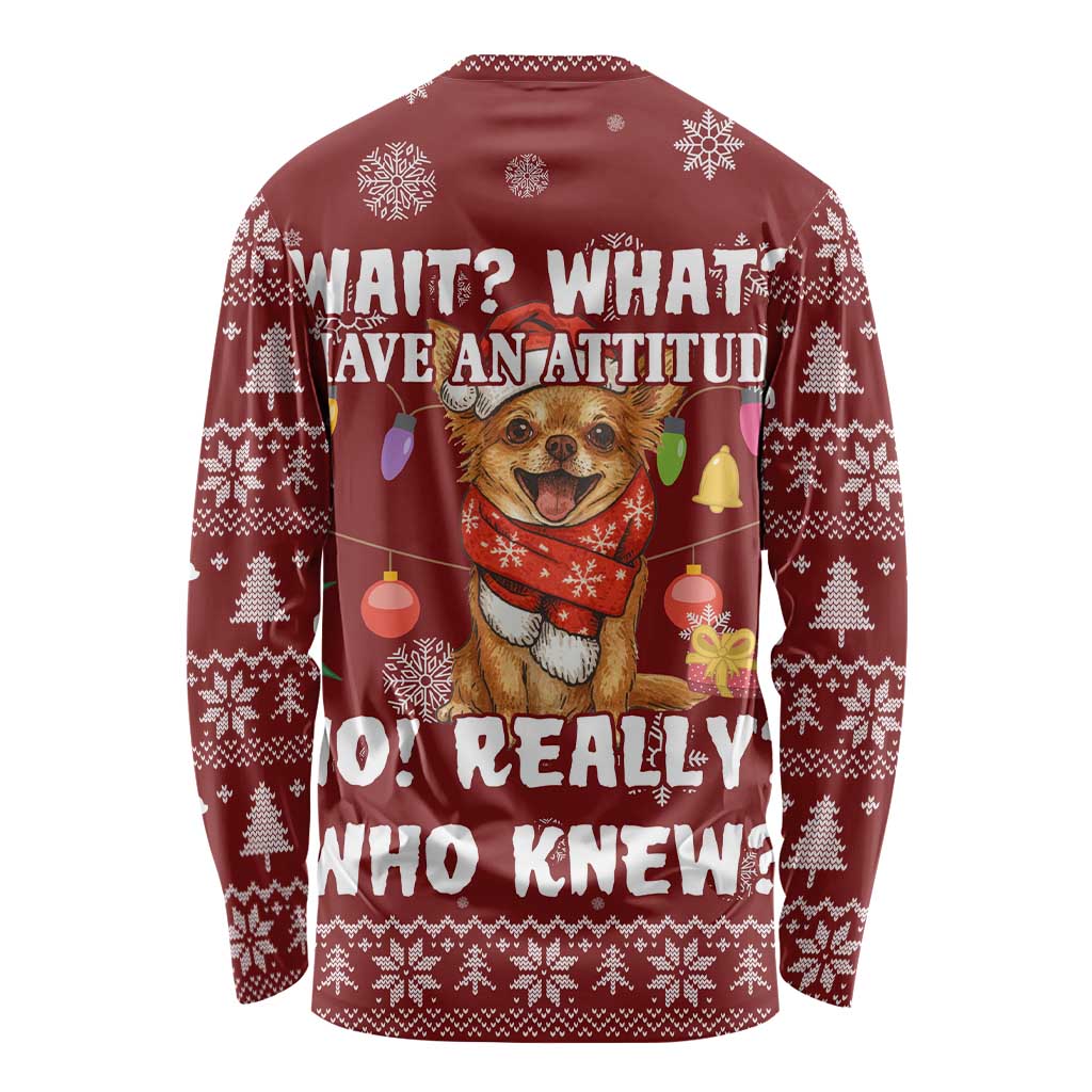 Chihuahua Attitude Christmas Long Sleeve Shirt Xmas Holiday Patterns - Wonder Print Shop