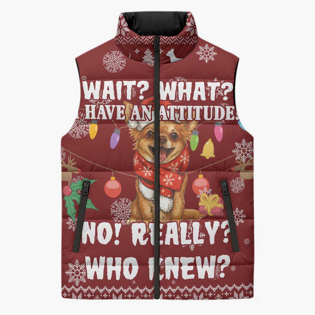 Chihuahua Attitude Christmas Sleeveless Puffer Jacket Xmas Holiday Patterns - Wonder Print Shop
