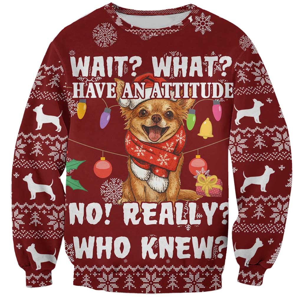 Chihuahua Attitude Christmas Sweatshirt Xmas Holiday Patterns - Wonder Print Shop
