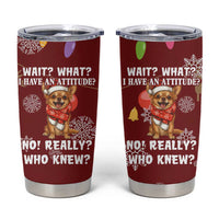 Chihuahua Attitude Christmas Tumbler Cup Xmas Holiday Patterns - Wonder Print Shop