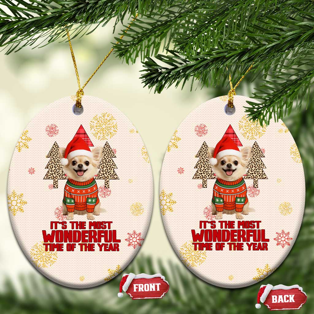 Chihuahua The Most Beautiful Time Xmas Christmas Ceramic Ornament Xmas Holiday Patterns - Wonder Print Shop
